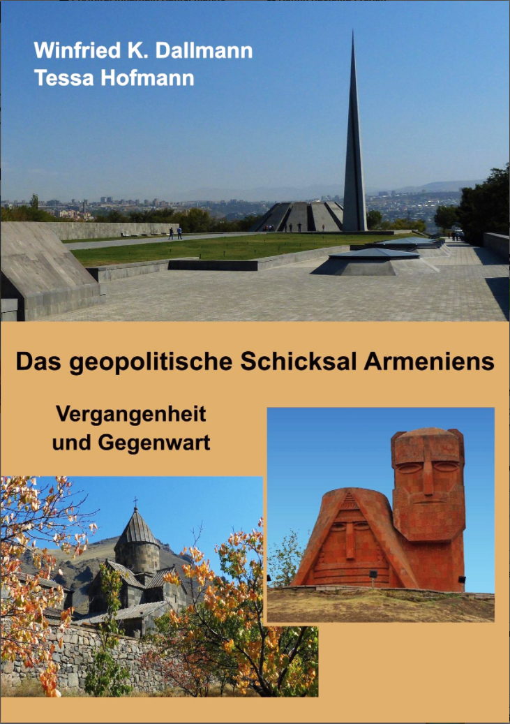 Das geopolitische Schicksal Armeniens:Vergangenheit und Gegenwart (Armenian’s Geopolitical Fate: Past and Present).